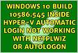 Windows 10 build.545 inside Hyper-V Automatic Login not